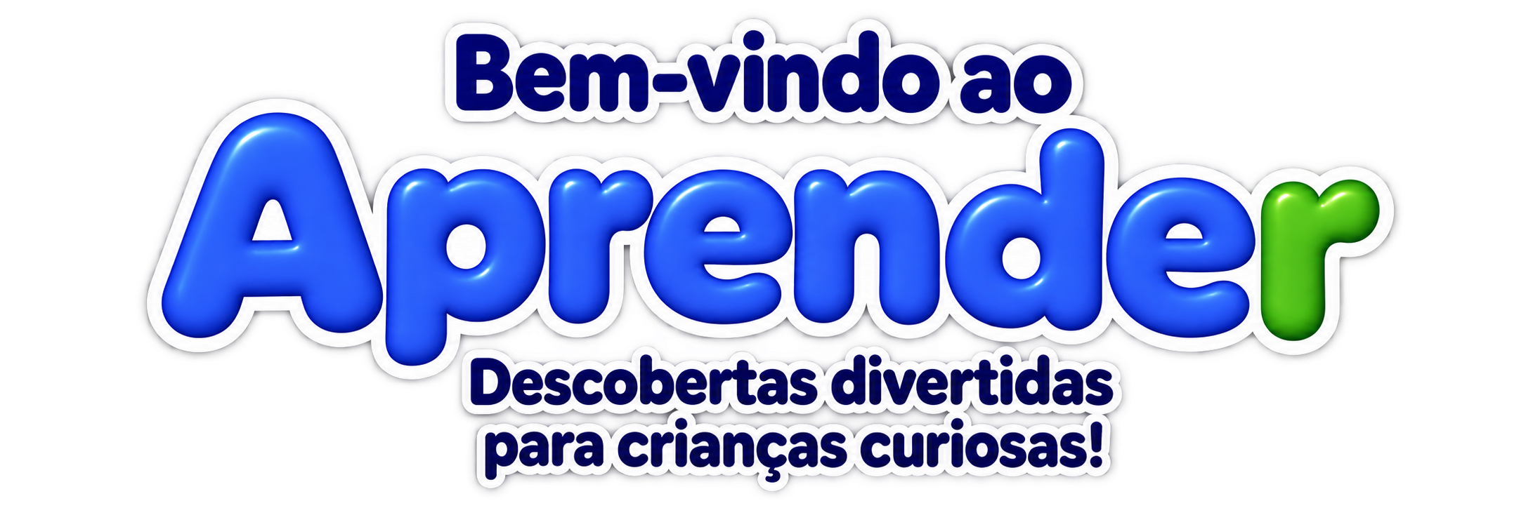 Bem-vindo ao Aprender. Descobertas divertidas para crianças curiosas!