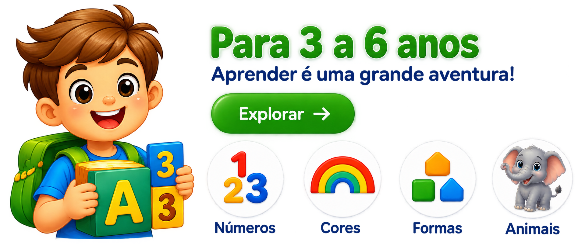 Para 3 a 6 anos